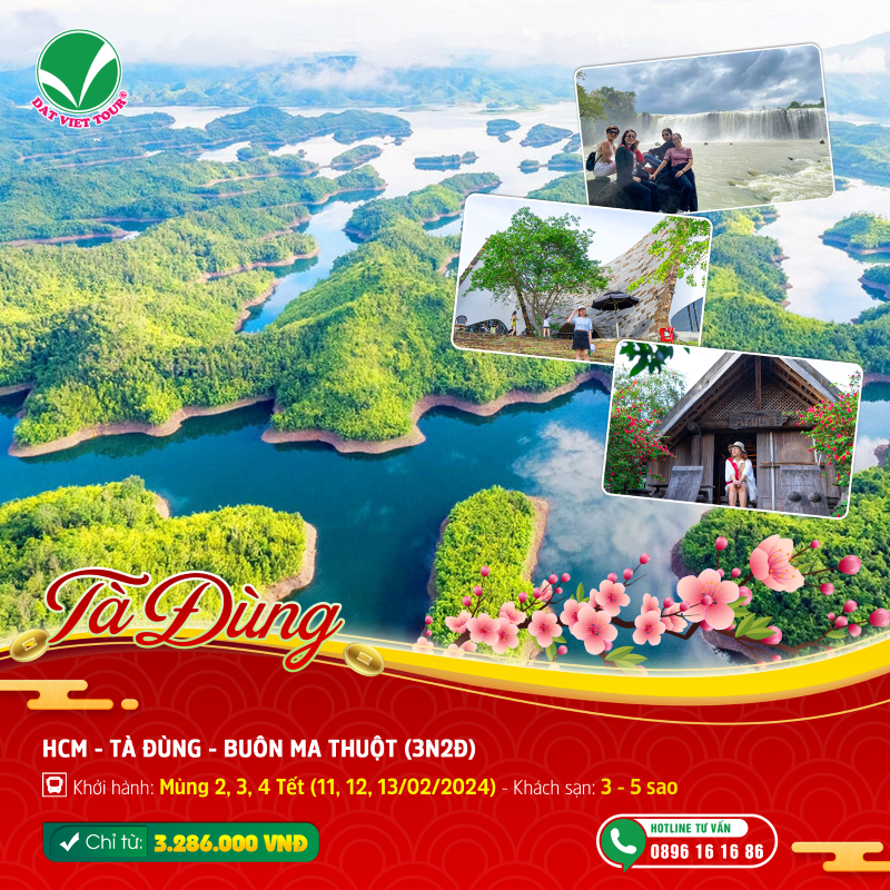 Đặt tour du lịch Têt Tà Đùng tại Đất Việt Tour 